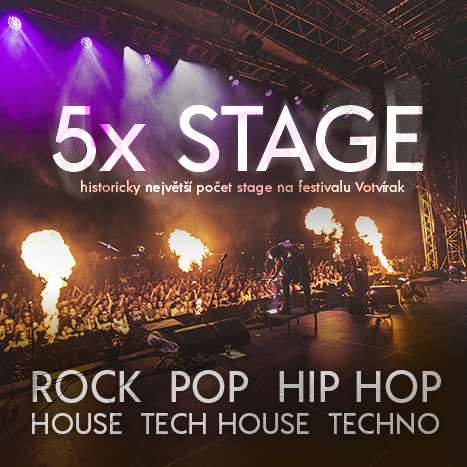 5 stagí  na Votvíráku House, Tech house, Techno, Pop, Rock, Hip hop