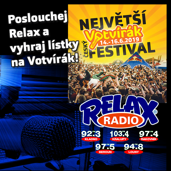 rádio Relax soutěž o vstupenky na Votvírák zdarma